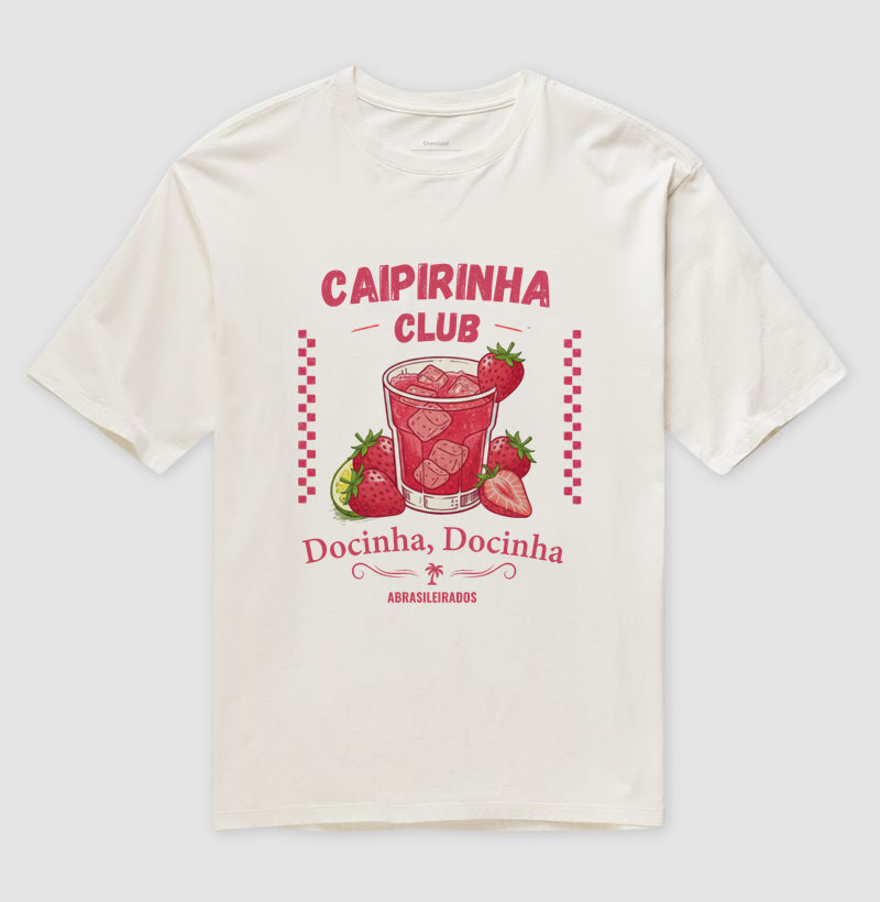 Caipirinha Club Morango - Camiseta Oversized