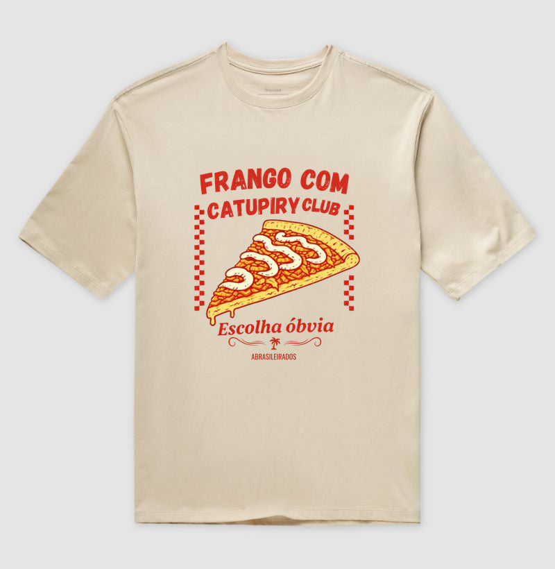 Frango/Catupiry Club - Camiseta Oversized